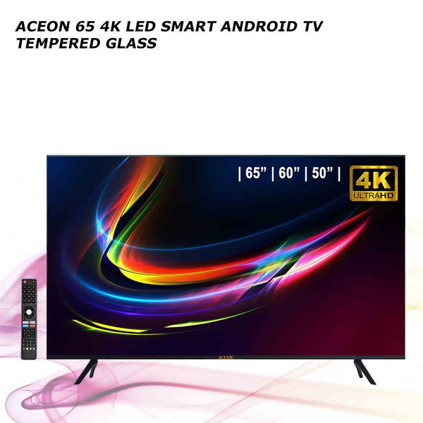 ACEON 65 4K LED Smart Android TV Tempered Glass 65LD9S3