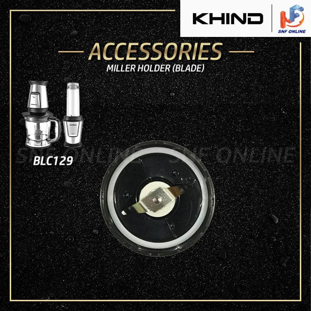Khind Multi Blender Chopper  ACCESSORIES BLC129 MILLER HOLDER
